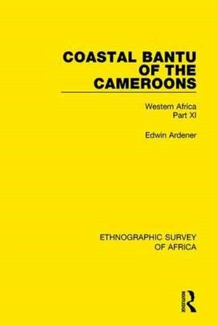 Book cover of: Coastal Bantu of the Cameroons. By: Edwin Ardener