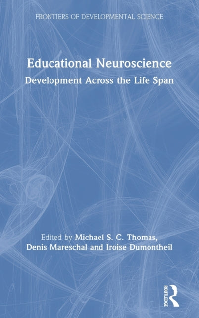 Book cover of: Educational Neuroscience. By: Michael S. C. Thomas