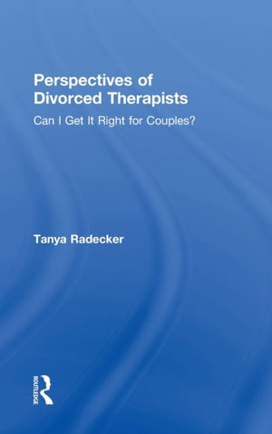 Perspectives of Divorced Therapists