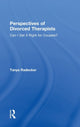 Book cover of: Perspectives of Divorced Therapists. By: Tanya Radecker