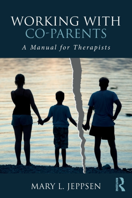 Book cover of: Working with Co-Parents. By: Mary L. Jeppsen