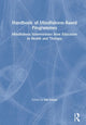 Book cover of: Handbook of Mindfulness-Based Programmes. By: Itai Ivtzan