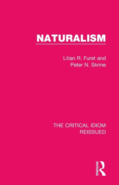 Book cover of: Naturalism. By: Lilian R. Furst