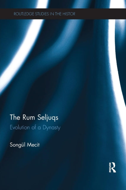 Book cover of: Rum Seljuqs. By: Songul Mecit