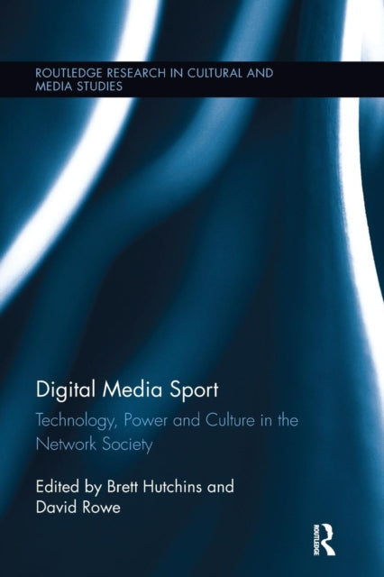 Book cover of: Digital Media Sport. By: Brett Hutchins