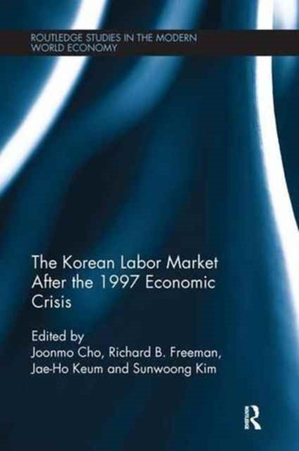 Book cover of: Korean Labour Market after the 1997 Economic Crisis. By: Joonmo Cho
