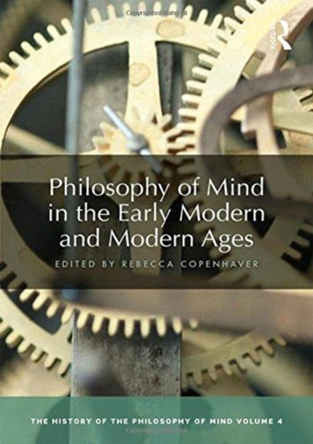 Book cover of: Philosophy of Mind in the Early Modern and Modern Ages. By: Rebecca Copenhaver