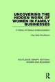 Book cover of: Uncovering the Hidden Work of Women in Family Businesses. By: Lisa Geib-Gunderson