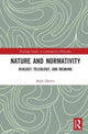 Book cover of: Nature and Normativity. By: Mark Okrent