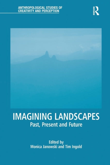 Book cover of: Imagining Landscapes. By: Monica Janowski