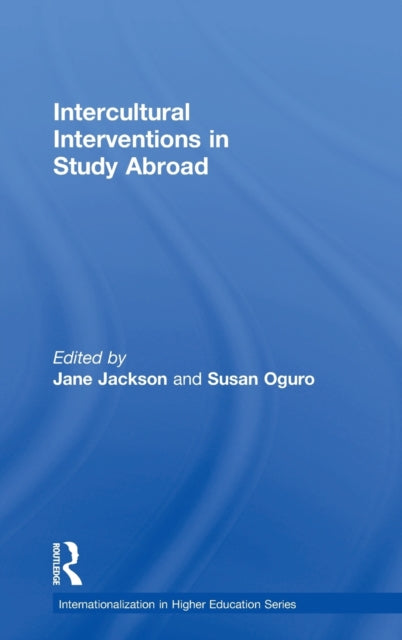 Book cover of: Intercultural Interventions in Study Abroad. By: Jane Jackson