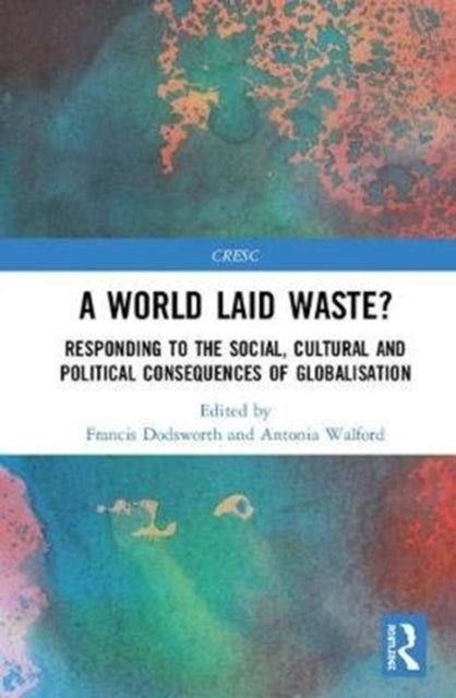 Book cover of: World Laid Waste?. By: Francis Dodsworth