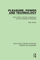 Book cover of: Pleasure, Power and Technology. By: Sally Hacker