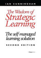 Book cover of: Wisdom of Strategic Learning. By: Ian Cunningham
