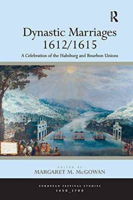 Book cover of: Dynastic Marriages 1612/1615. By: Margaret M. McGowan
