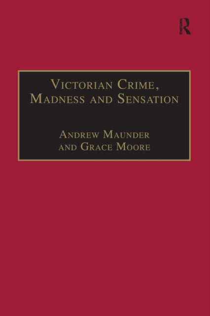 Victorian Crime, Madness and Sensation