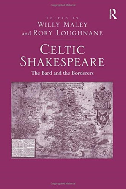 Book cover of: Celtic Shakespeare. By: Rory Loughnane