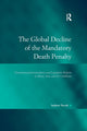 Book cover of: Global Decline of the Mandatory Death Penalty. By: Andrew Novak