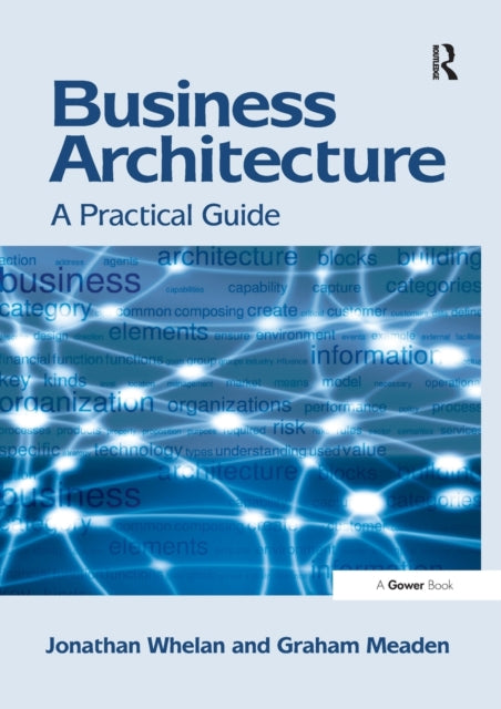 Book cover of: Business Architecture. By: Jonathan Whelan