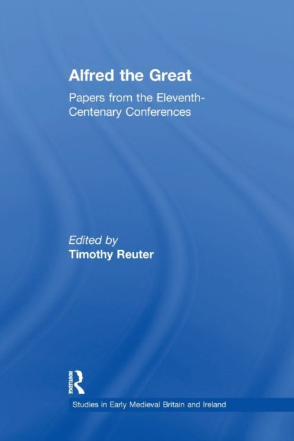 Book cover of: Alfred the Great. By: Timothy Reuter