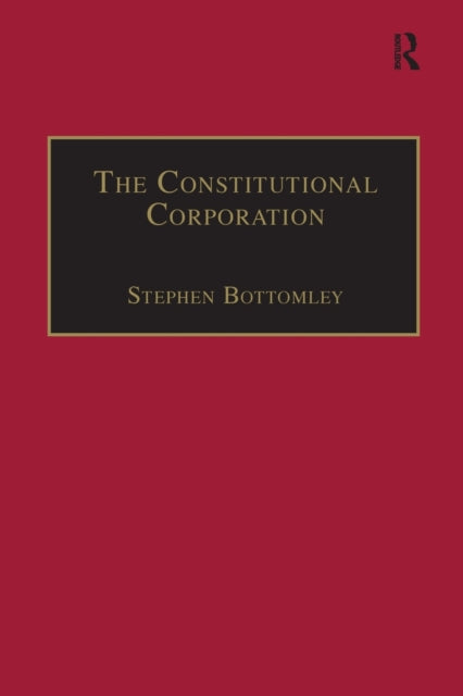 Book cover of: Constitutional Corporation. By: Stephen Bottomley