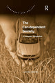 Book cover of: Car-dependent Society. By: Hans Jeekel