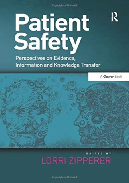 Book cover of: Patient Safety. By: Lorri Zipperer