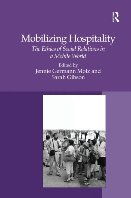 Book cover of: Mobilizing Hospitality. By: Sarah Gibson