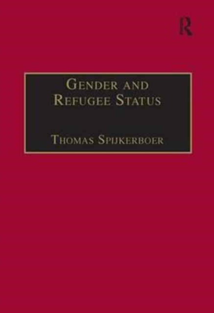 Book cover of: Gender and Refugee Status. By: Thomas Spijkerboer