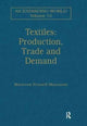 Book cover of: Textiles: Production, Trade and Demand. By: Maureen Fennell Mazzaoui