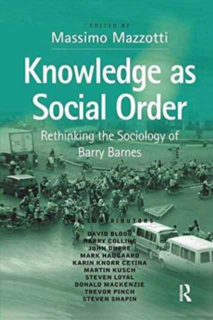 Book cover of: Knowledge as Social Order. By: Massimo Mazzotti