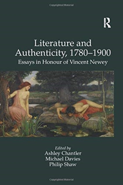 Book cover of: Literature and Authenticity, 1780–1900. By: Michael Davies