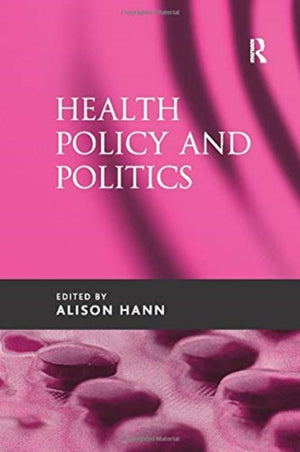 Health Policy and Politics