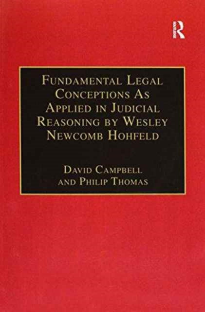Fundamental Legal Conceptions As Applied in Judicial Reasoning by Wesley Newcomb Hohfeld