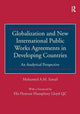 Book cover of: Globalization and New International Public Works Agreements in Developing Countries. By: Mohamed A. M. Ismail