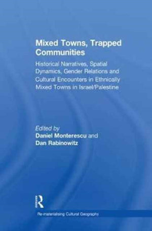 Mixed Towns, Trapped Communities