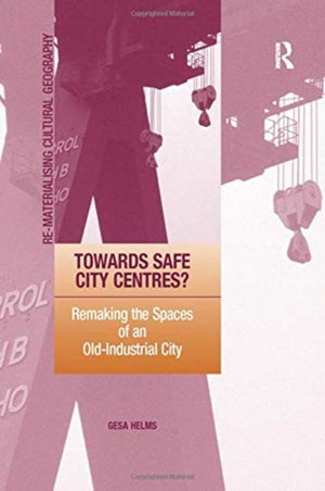 Towards Safe City Centres?