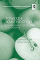Book cover of: Towards Healthy Cities. By: Alexander Otgaar