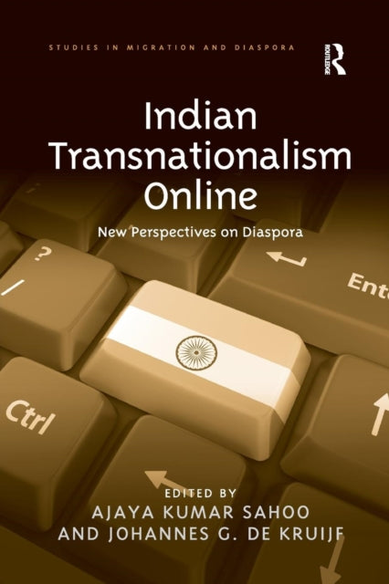 Book cover of: Indian Transnationalism Online. By: Ajaya Kumar Sahoo
