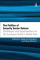 Book cover of: Politics of Security Sector Reform. By: Magnus Ekengren
