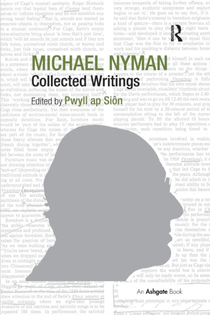 Book cover of: Michael Nyman: Collected Writings. By: Pwyll Ap Sion