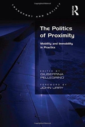 The Politics of Proximity