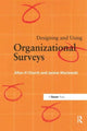 Book cover of: Designing and Using Organizational Surveys. By: Allan H. Church