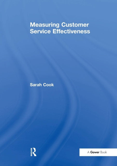 Book cover of: Measuring Customer Service Effectiveness. By: Sarah Cook