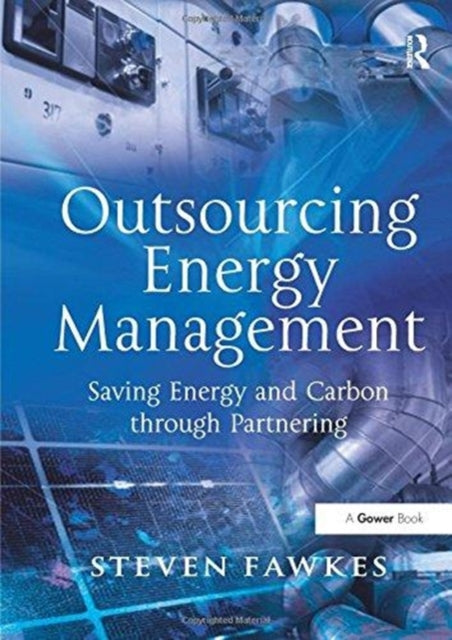 Book cover of: Outsourcing Energy Management. By: Steven Fawkes