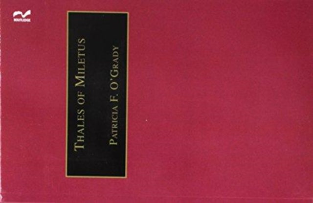 Book cover of: Thales of Miletus. By: Patricia F. O'Grady