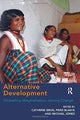 Book cover of: Alternative Development. By: Cathrine Brun