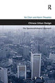 Book cover of: Chinese Urban Design. By: Fei Chen