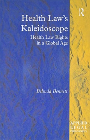 Health Law's Kaleidoscope