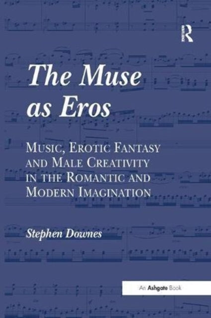 Book cover of: Muse as Eros. By: Stephen Downes
